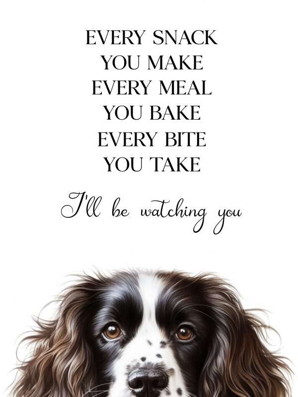 I'll Be Watching You, funny dog print